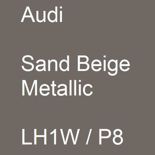 Audi, Sand Beige Metallic, LH1W / P8.